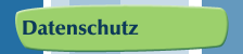 Datenschutz