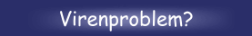 Virenproblem?